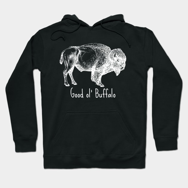 I used to be an Buffalo, a good ol' Buffalo too! Hoodie by SeaStories